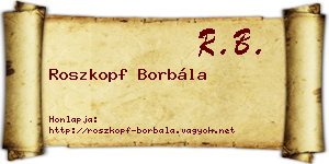 Roszkopf Borbála névjegykártya